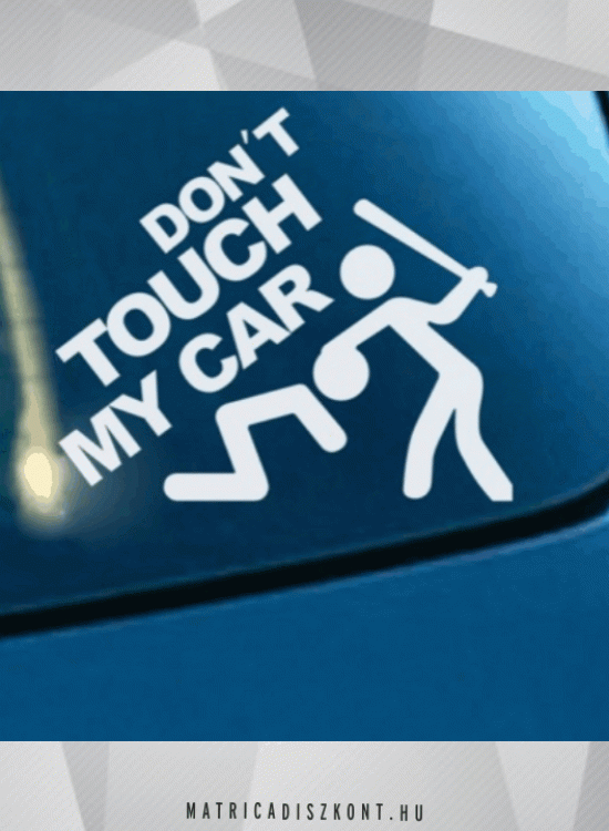 Autómatrica Don't touch my car
