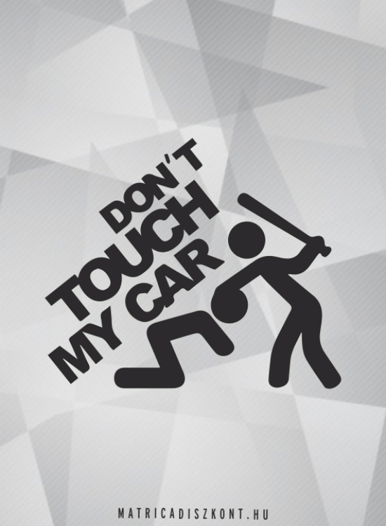 Autómatrica Don't touch my car